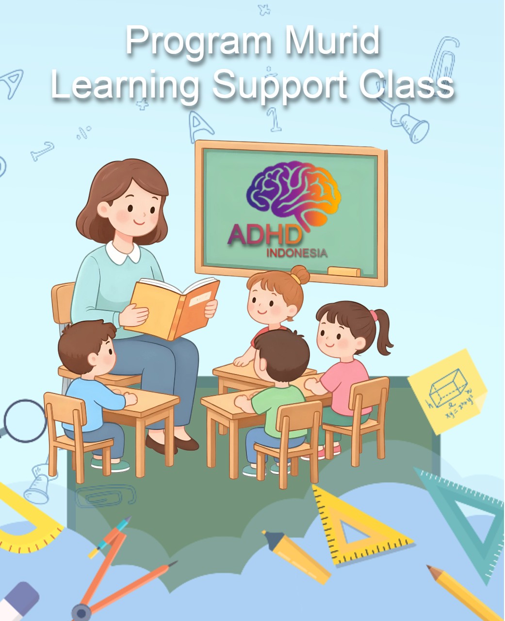 Program ADHD Indonesia Kabupaten Sukoharjo Kelas Pendampingan Belajar (Learning Support Class)